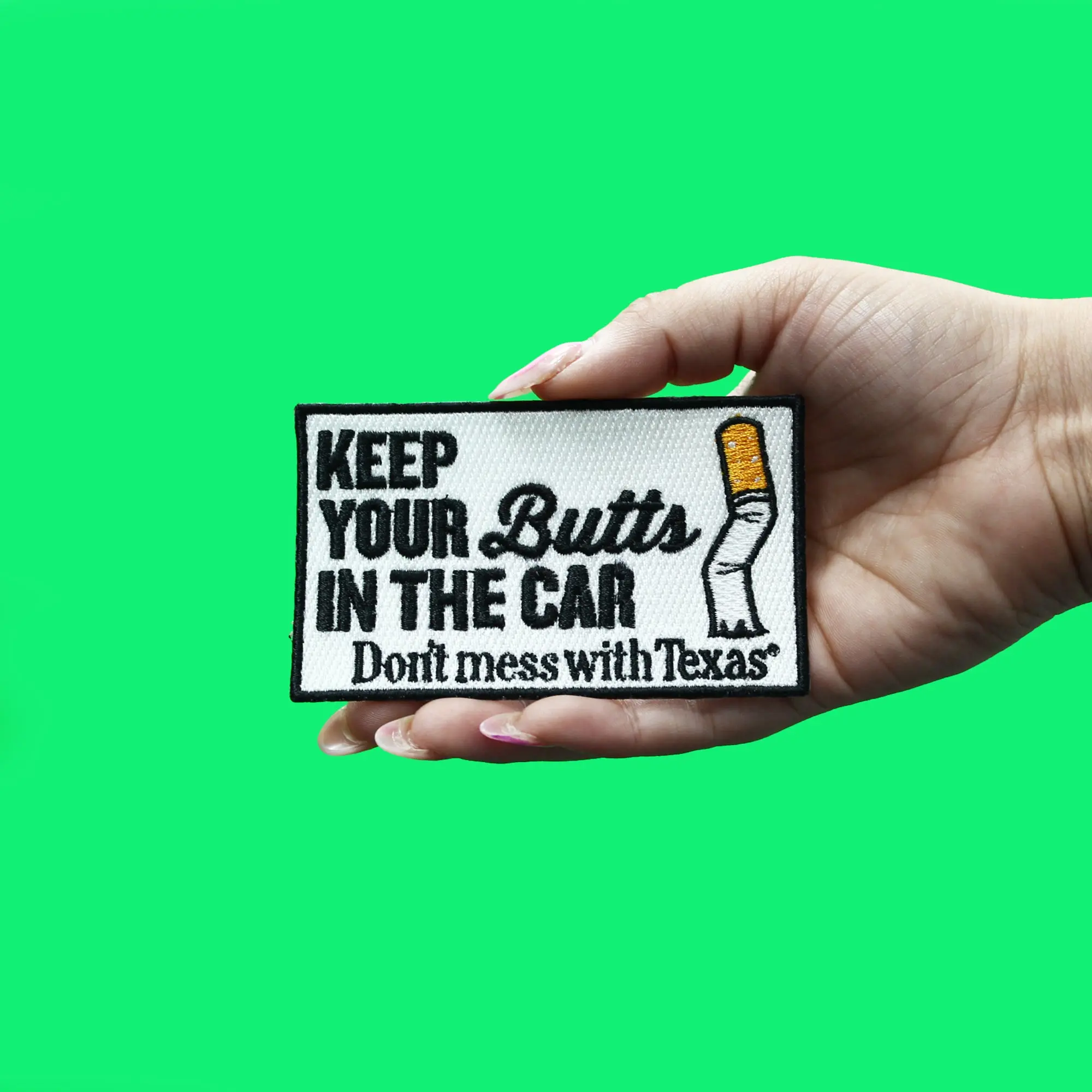 Official Don't Mess With Texas Patch Keep Your Butts In The Car Embroidered Logo Iron On - Image 3