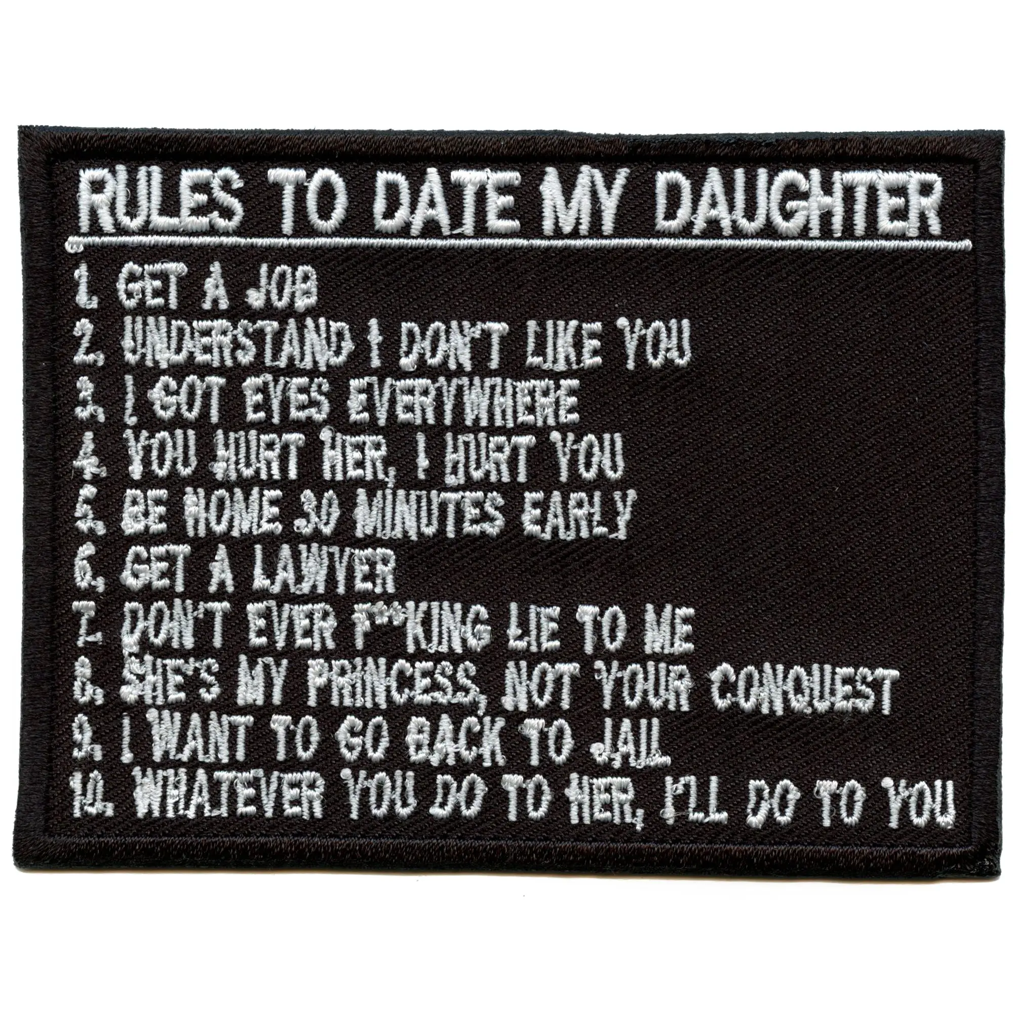Rules To Date My Daughter Patch Respect Fun Dad Embroidered Iron On