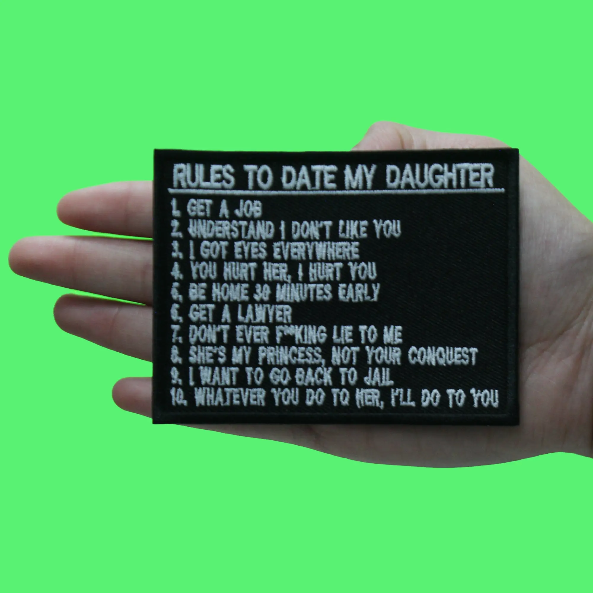 Rules To Date My Daughter Patch Respect Fun Dad Embroidered Iron On - Image 2