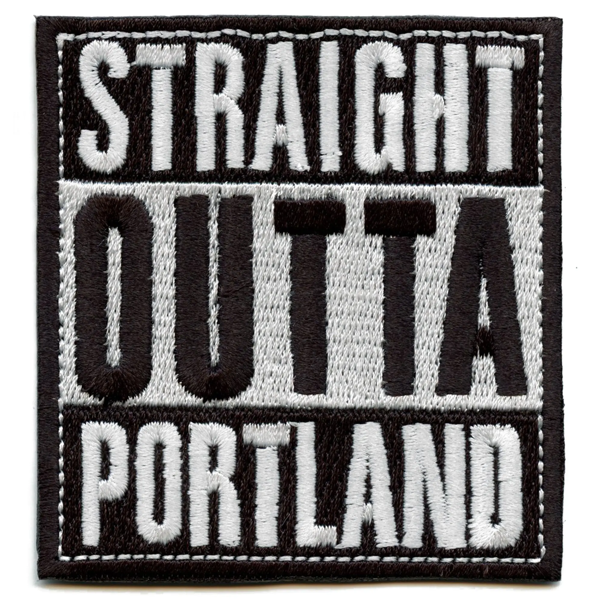 Straight Outta Portland Embroidered Iron On Patch