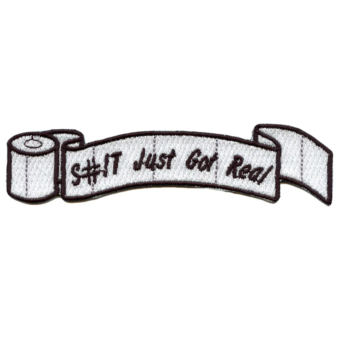 Toilet Paper Rolls S#it Just Got Real Embroidered Iron On Patch