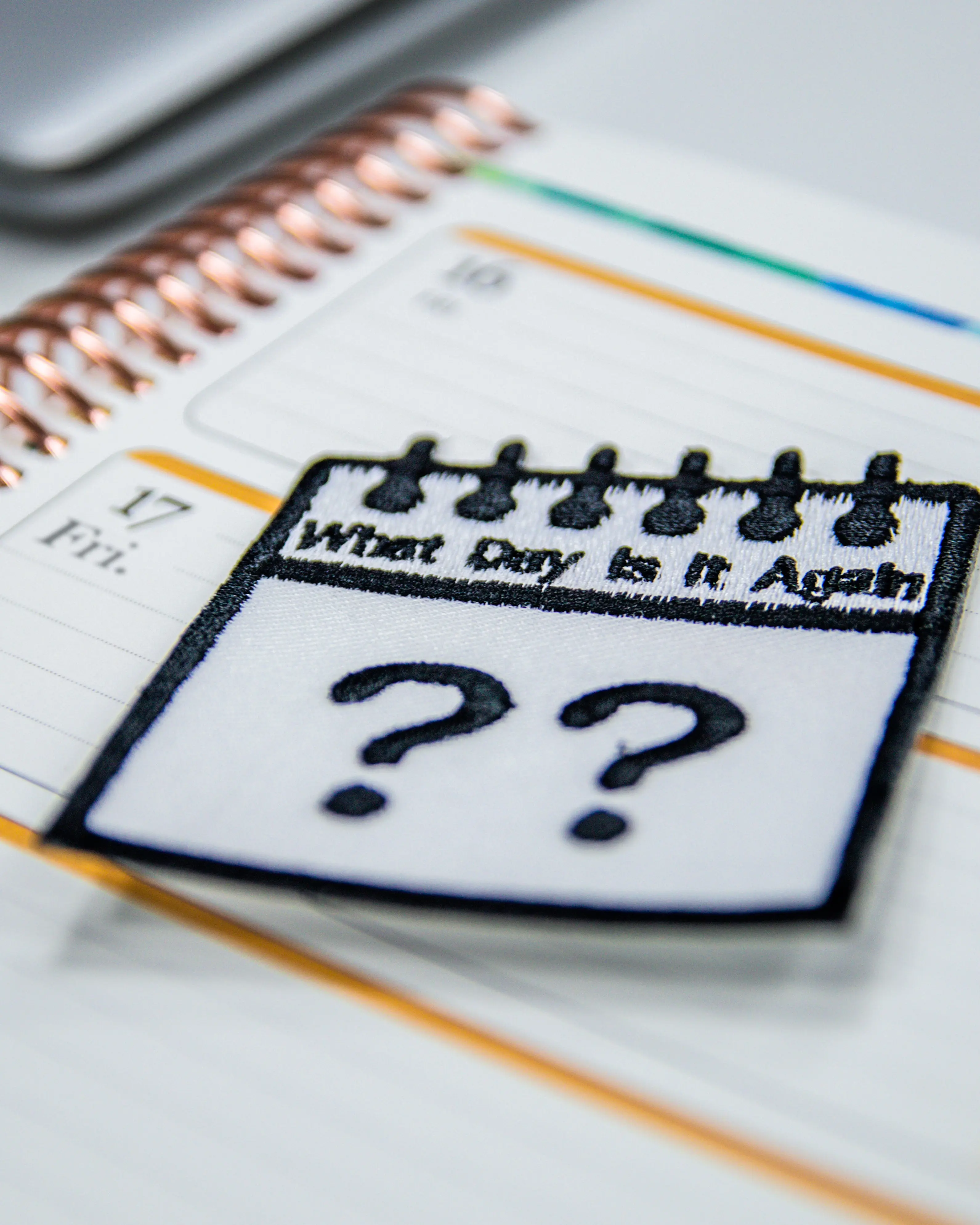 What Day Is It Again Calendar Embroidered Iron On Patch - Image 2